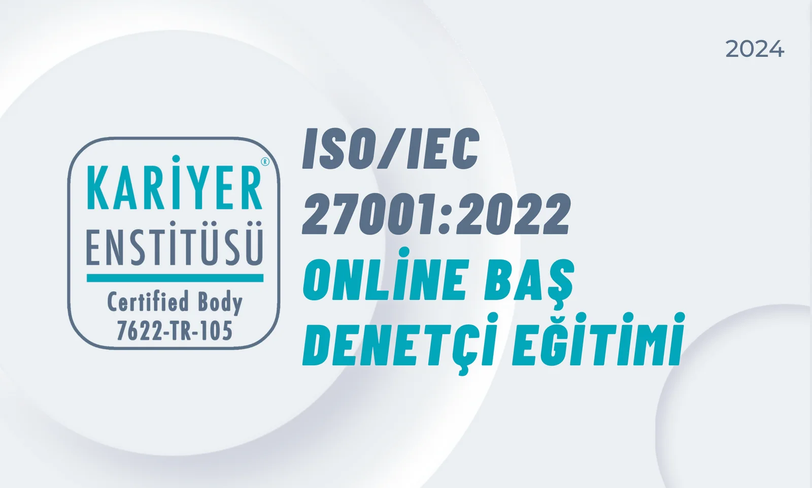 ISO-IEC 27001-2022 Online Baş Denetçi Eğitimi