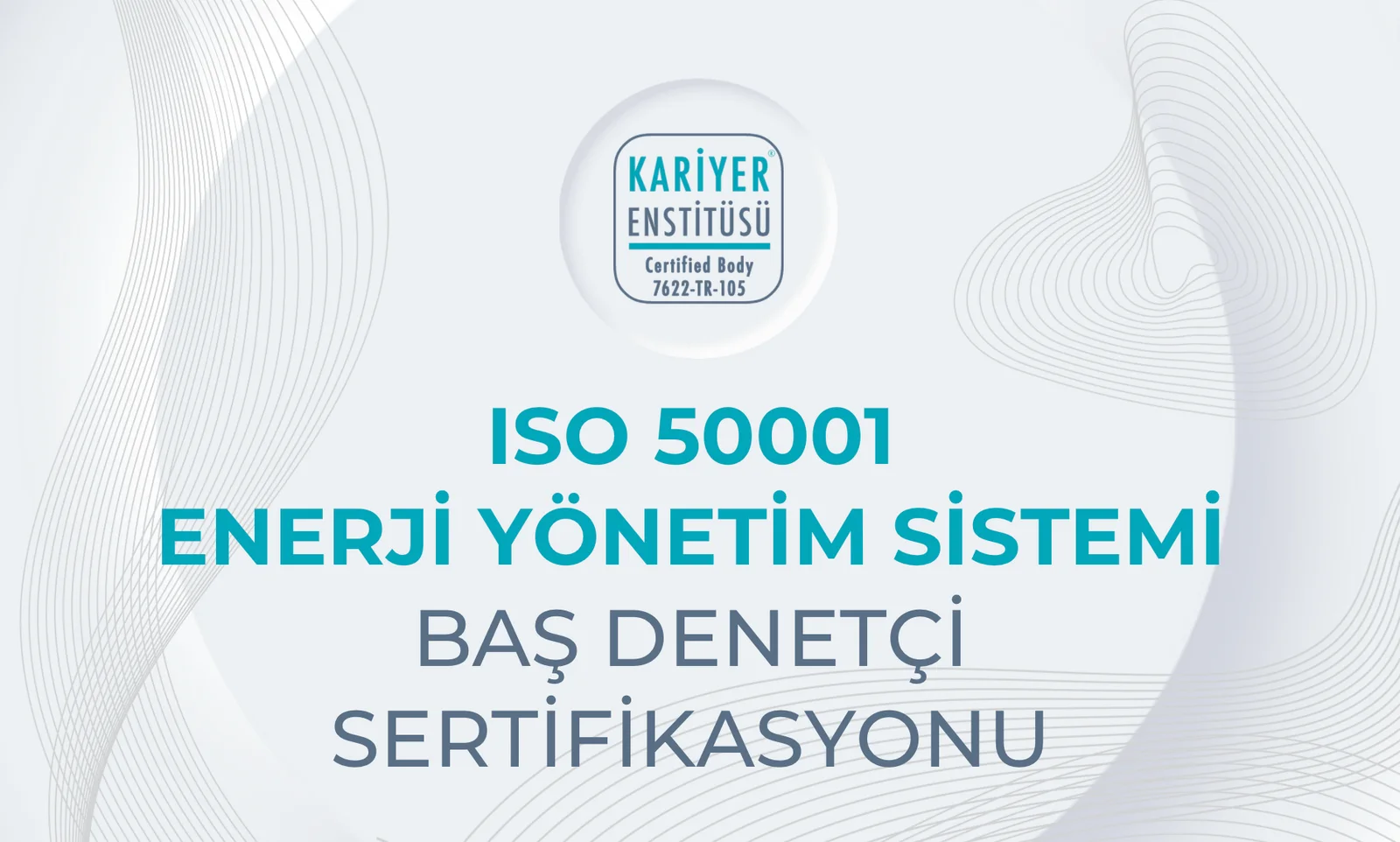 ISO 50001 Baş Denetçi Eğitimi: Enerji Yönetiminde Uzmanlık