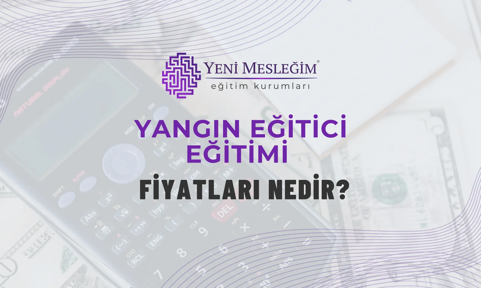 Yangın Eğitici Eğitimi Fiyatları Nedir?