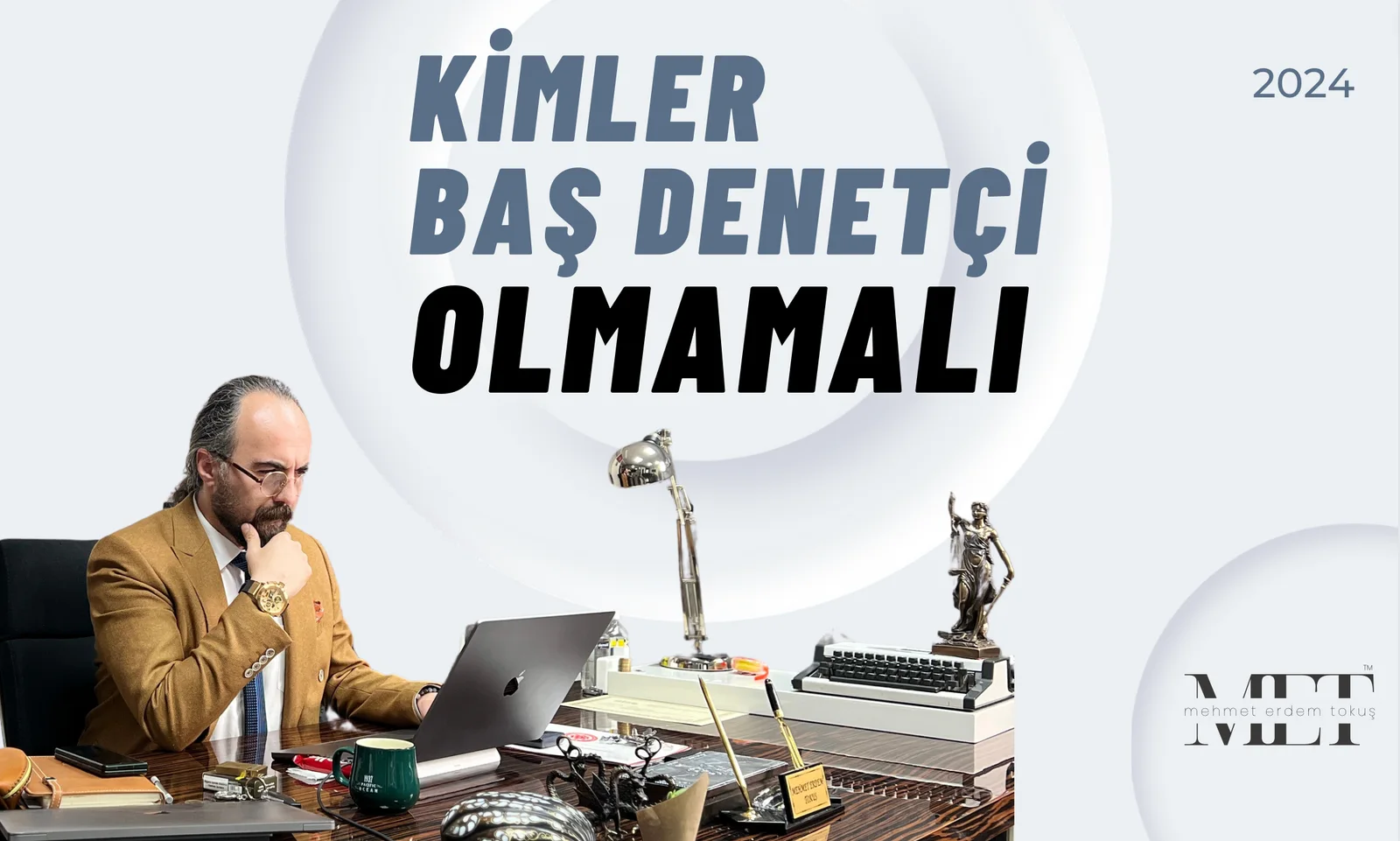 Kimler Baş Denetçi Olmamalı?