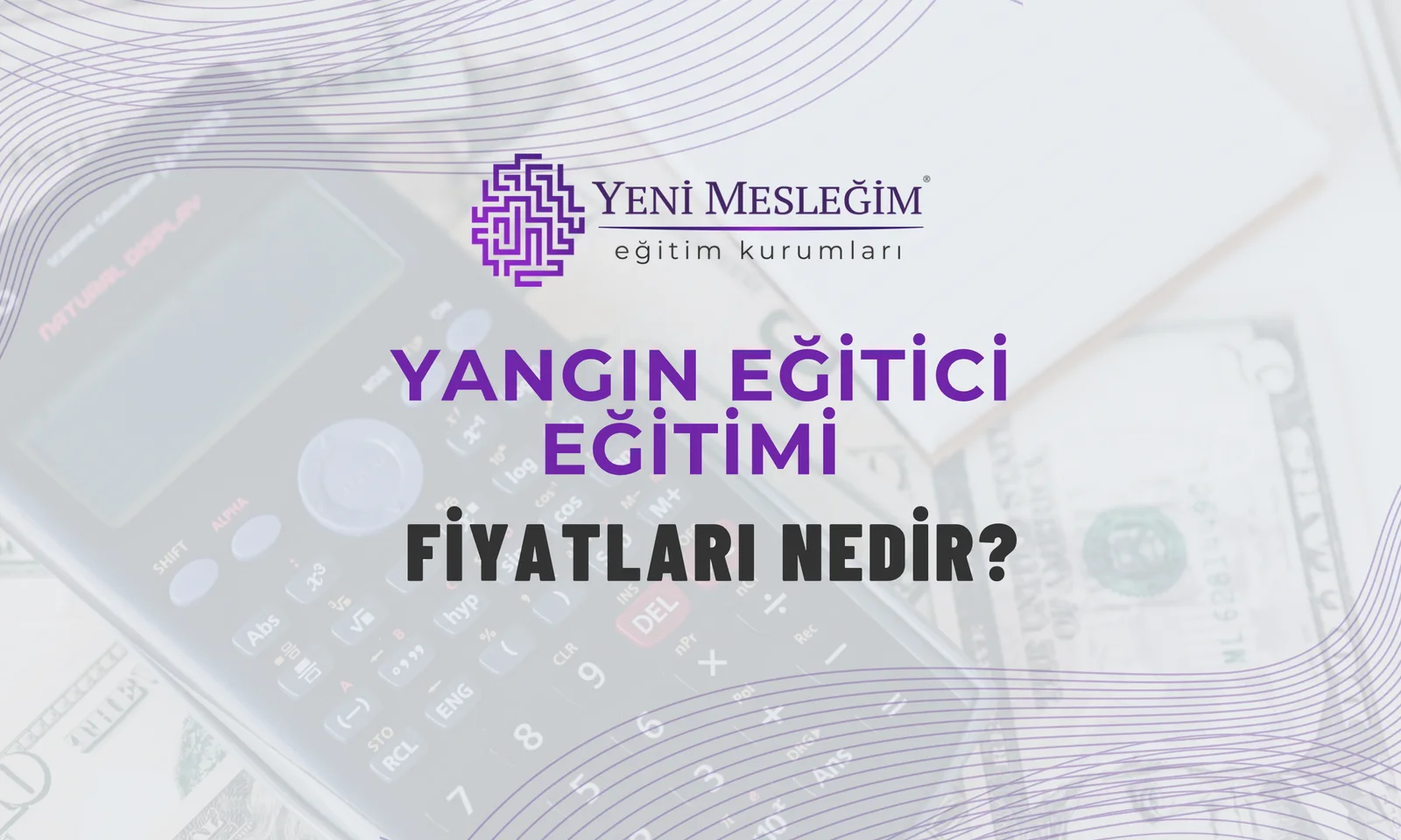 Yangın Eğitici Eğitimi Fiyatları Nedir?