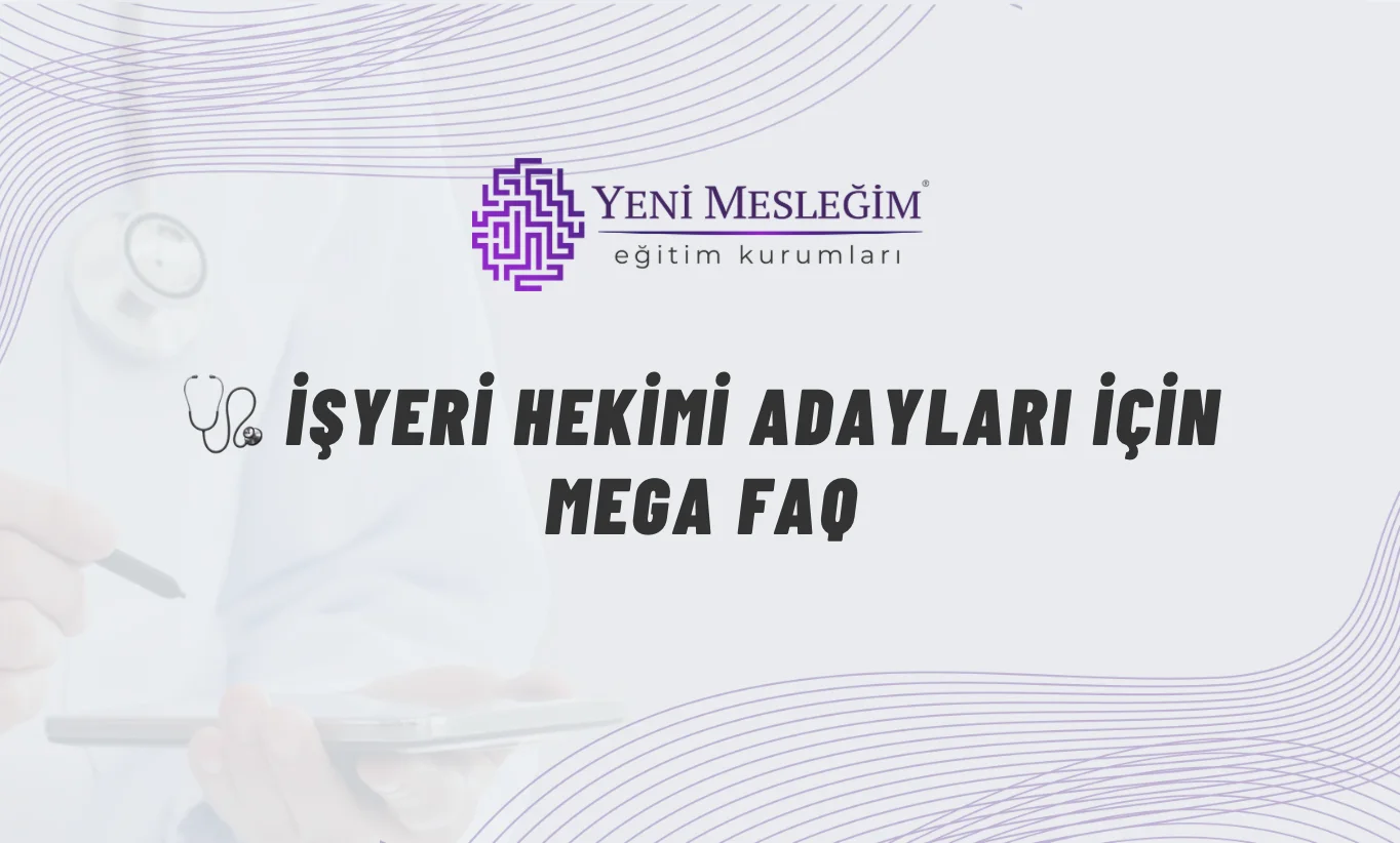 İşyeri hekimi olmak isteyenler için hazırlanan soru–cevap rehberi görseli
