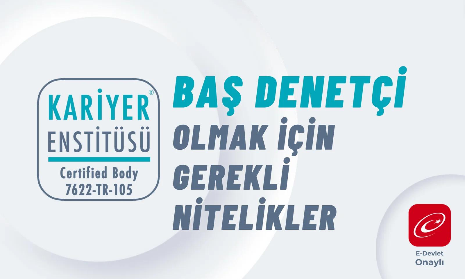 Baş Denetçi Olmak için gerekli Nitelikler