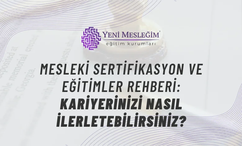 mesleki sertifikasyon ve eğitimler blog yazısı kapak görseli