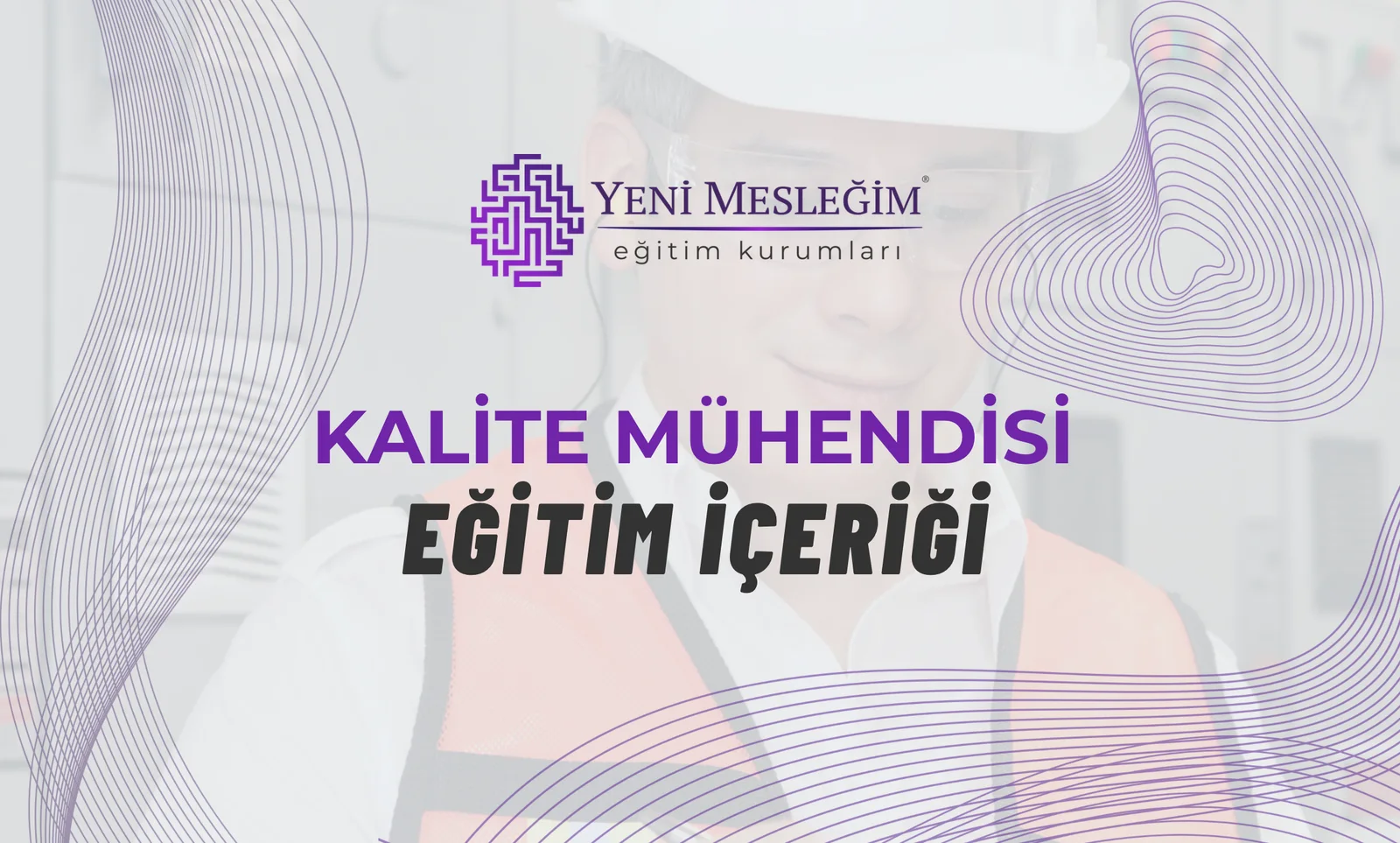 Kalite Mühendisliği Eğitim İçeriği